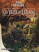 Leilan T1-les Yeux De Leilan de Segura Magali chez Bragelonne