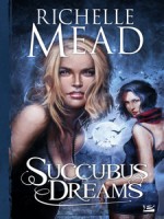 Succubus Dreams T3 de Xxx chez Bragelonne