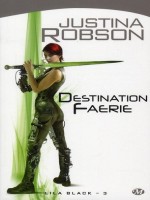 Destination Faerie T3 de Robson/justina chez Milady