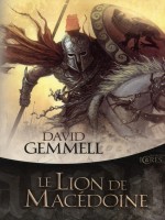 Lion De Macedoine 1 - Lion De Macedoine (le) de Gemmell/david chez Mnemos