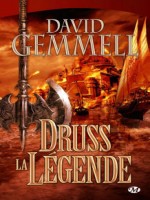 Drenai - Druss La Legende de Gemmell/david chez Milady