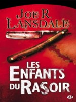 Enfants Du Rasoir (les) de Lansdale chez Milady