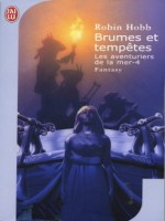 Les Aventuriers De La Mer T4 - Brumes Et Tempetes de Hobb Robin chez J'ai Lu