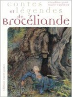 Contes Et Legendes De Broceliande de Carrefour De Treceli chez Terre De Brume