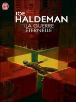 La Guerre Eternelle de Haldeman Joe chez J'ai Lu