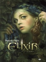 Graphics Elixir T1 - Elixir de /delon chez Milady