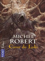 L'agent Des Ombres T2 Coeur De Loki de Robert Michel chez Pocket