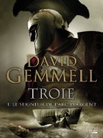 Le Seigneur De L'arc D'argent de Gemmell/david chez Bragelonne