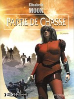 Partie De Chasse de Moon/elizabeth chez Bragelonne