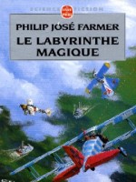 Le Labyrinthe Magique de Farmer-p.j chez Lgf