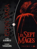 Graphics T3 Guin Saga - Les Sept Mages - T3 de Kurimoto/yanagisawa chez Milady