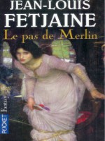 Le Pas De Merlin de Fetjaine Jean-louis chez Pocket