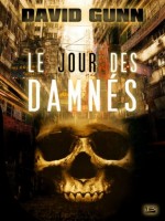 Jour Des Damnes (le) de Gunn/david chez Bragelonne