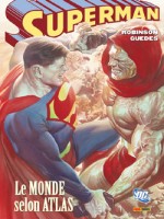 Superman : The Coming Of Atlas de Robinson-j Guedes-r chez Panini