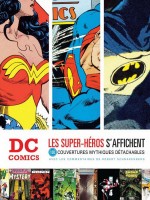 Dc Comics : Les Super-heros S'affichent de Schnakenberg/robert chez Huginn Muninn