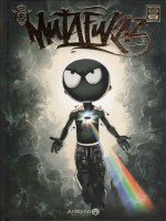 Mutafukaz T03 Revelations de Run chez Ankama