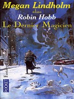 Le Dernier Magicien de Lindholm Megan chez Pocket