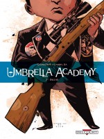 Umbrella Academy T02 Dallas de Way-g Ba-g chez Delcourt