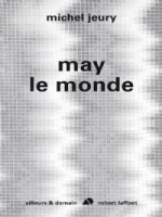 May Le Monde de Jeury Michel chez Robert Laffont