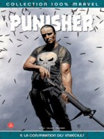 Punisher T09 La Conjuration Des Imbeciles de Ennis-g chez Panini