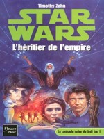 Star Wars N12 L'heritier De L'empire de Zahn Timothy chez Fleuve Noir