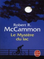 Le Mystere Du Lac de Mccammon-r.r chez Lgf