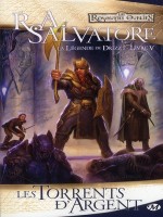 Legende De Drizzt T5 - Les Torrents D'argent de Salvatore chez Milady