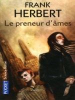 Le Preneur D'ames de Herbert Frank chez Pocket