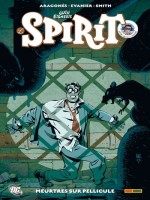 Spirit T04 de Aragones Evanier Smi chez Panini