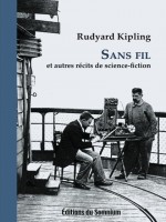 Sans Fil Et Autres Recits De Science-fiction de R.kipling chez Ed.somnium