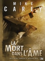 Mort Dans L'ame (la) de Carey/mike chez Bragelonne