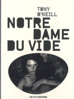 Notre Dame Du Vide de O'neill Tony chez 13e Note