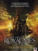 Les Cent Mille Royaumes, (la Trilogie De L'heritage*) de Jemisin-n.k. chez Orbit