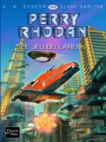 Perry Rhodan N268 Le Jeu Du Larenn de Scheer K H chez Fleuve Noir