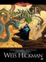 Dragonlance - Chroniques Perdues T3 de Weis/hickman chez Milady