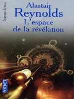 L'espace De La Revelation de Reynolds Alastair chez Pocket