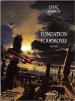 Fondation Foudroyee de Asimov Isaac chez Denoel