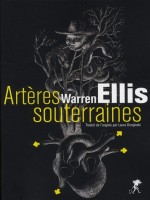 Arteres Souterraines de Ellis Warren chez Diable Vauvert