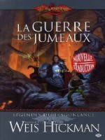 Legendes (les) T2 - La Guerre Des Jumeaux de Weis/hickman chez Milady