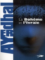 La Boheme Et L Ivraie de Ayerdhal chez Diable Vauvert