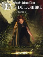 Trilogie De Septenaigue, Livre Ii - Fils De L'ombre 1 de Marillier/juliet chez Atalante