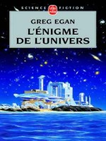 L'enigme De L'univers de Egan-g chez Lgf