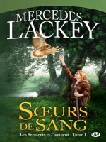 Serments Et L'honneur (les) T1 - Soeurs De Sang de Lackey/mercedes chez Milady