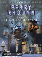 Perry Rhodan N267 Le Plan De L'accomplissement de Scheer K H chez Fleuve Noir