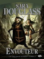 Trilogie D'axis T2 - Envouteur de Douglass/sara chez Milady