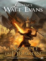 Chroniques D'obsidienne (les) T2 - Societe Du Dragon de Watt-evans/lawrence chez Milady