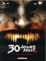 30 Jours De Nuit T02 Jours Sombres de Niles Templesmith chez Delcourt