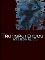 Transparences de Ayerdhal chez Diable Vauvert