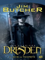 Dossiers Dresden (les) T1 - Avis De Tempete de Butcher/jim chez Milady