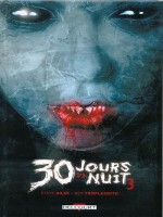 30 Jours De Nuit T03 Retour A Barrow de Niles-s Templesmith- chez Delcourt